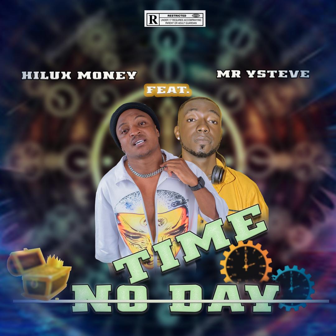No time ft Hilux money cover art by Mr Ysteve